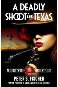 A Deadly Shoot in Texas
