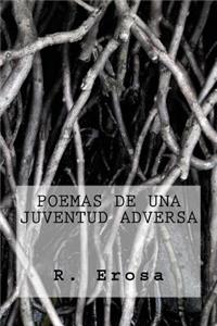 Poemas de una juventud adversa