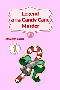 Legend of the Candy Cane Murder