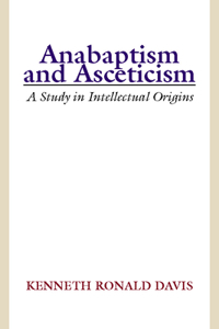 Anabaptism and Asceticism