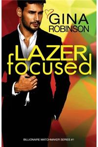 Lazer Focused