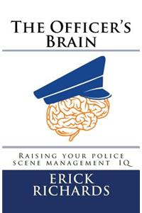 The Officer's Brain