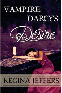 Vampire Darcy's Desire