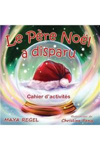 Père Noël a disparu