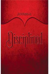 Disciplined Journal