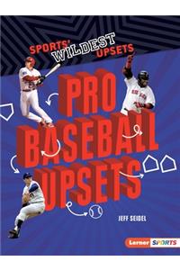 Pro Baseball Upsets