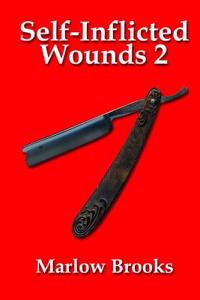 Self-Inflicted Wounds 2