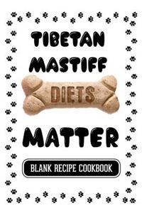 Tibetan Mastiff Diets Matter