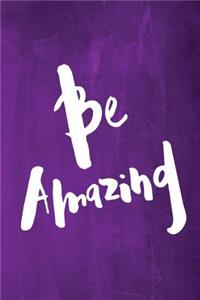 Chalkboard Journal - Be Series - Be Amazing (Purple)
