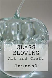 Glass Blowing