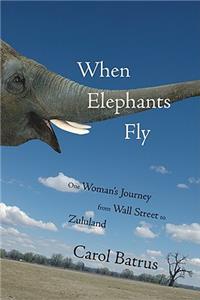 When Elephants Fly