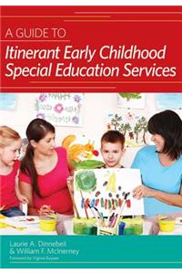 Guide to Itinerant Early Childhood Special Education Services