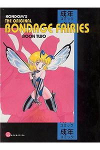 The Original Bondage Fairies: Book Two