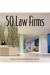 50 Law Firms: Effective and Flexible Workplace Design