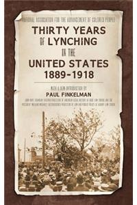 Thirty Years of Lynching in the United States 1889-1918