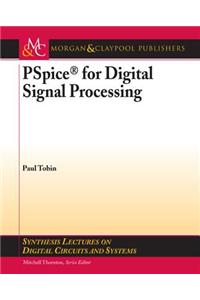 PSPICE for Digital Signal Processing