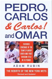 Pedro, Carlos (and Carlos) and Omar