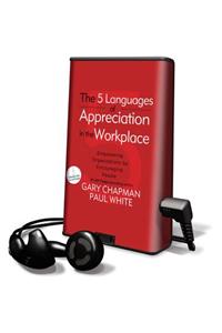 5 Languages of Appreciation in the Workplace