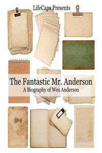 Fantastic Mr. Anderson