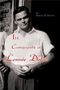 Conquests of Lonnie Dolan