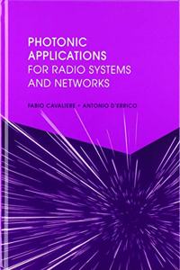 Photonic Applications for Radio Systems and Networks