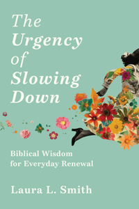 Urgency of Slowing Down