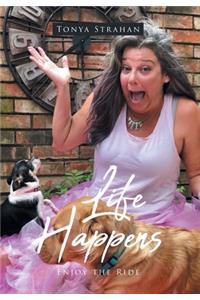 Life Happens