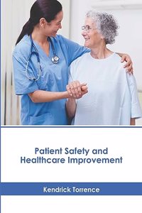 Patient Safety and Healthcare Improvement