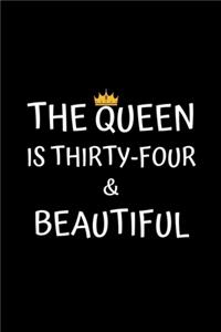 The Queen Is Thirty-four And Beautiful