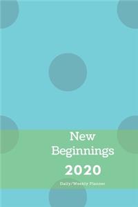 New Beginnings 2020 Daily/Weekly Planner