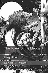 The Tower of the Elephant