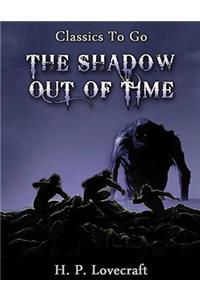 The Shadow out of Time (Annotated)