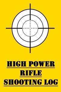 High Power Rifle Training Log