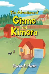 Adventures of Gizmo and Kimora