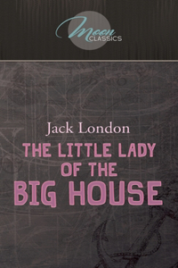 The Little Lady of the Big House