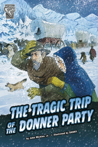 Tragic Trip of the Donner Party