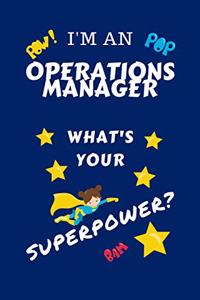 I'm An Operations Manager What's Your Superpower?