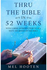 Thru the Bible in 52 Weeks