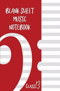 Blank Sheet Music Composition Manuscript Staff Paper Art Music CLASS 13 Notebook Red Cover