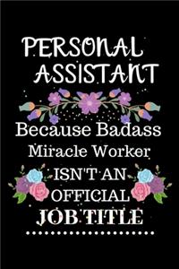 Personal assistant Because Badass Miracle Worker Isn't an Official Job Title