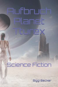 Aufbruch - Planet Tturex