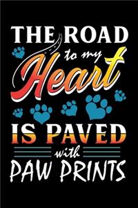 The Road to My Heart is Paved With Paw Prints