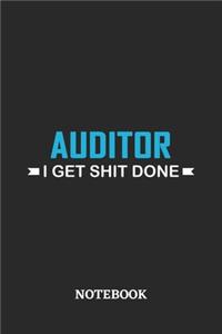 Auditor I Get Shit Done Notebook