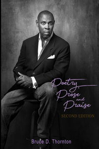 Poetry, Prose and Praise