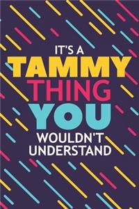 It's a Tammy Thing You Wouldn't Understand