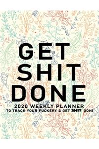 Get Shit Done