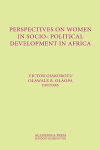 Perspectives on Women in Socio-Political Development in Africa