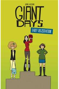 Giant Days: Early Registration