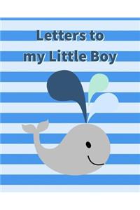 Letters to My Little Boy