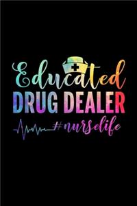 educated drug dealer nurselife